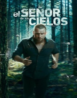 el-seanor-de-los-cielos Saison 6