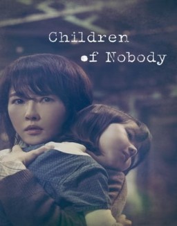 Hijos De Nadie (Children of Nobody)