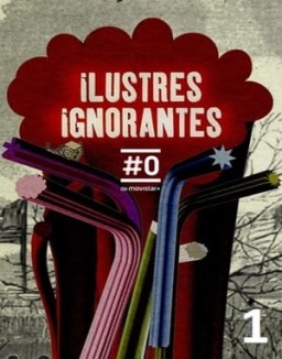 ilustres-ignorantes Saison 1