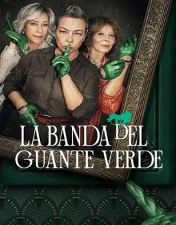 la-banda-del-guante-verde Saison 1