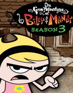 las-macabras-aventuras-de-billy-y-mandy Saison 3