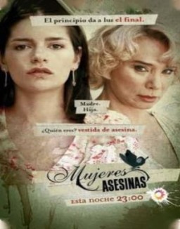 mujeres-asesinas Saison 3